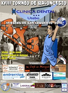 Cartel XVIII Torneo 3X3 CLINICA DENTAL UTEBO “Fiestas de San Lamberto”.<br />Fotografía: CB OCTAVUS