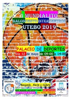Cartel I MUNDIALITO BALONCESTO INTERCENTROS UTEBO 2019.<br />Fotografía: CB OCTAVUS